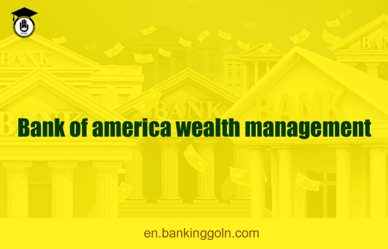 Bank of america wealth management
