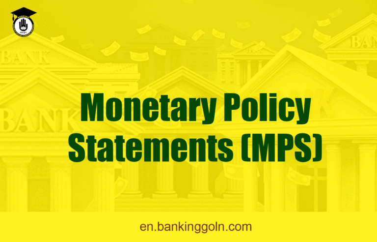 Monetary Policy Statements (MPS)