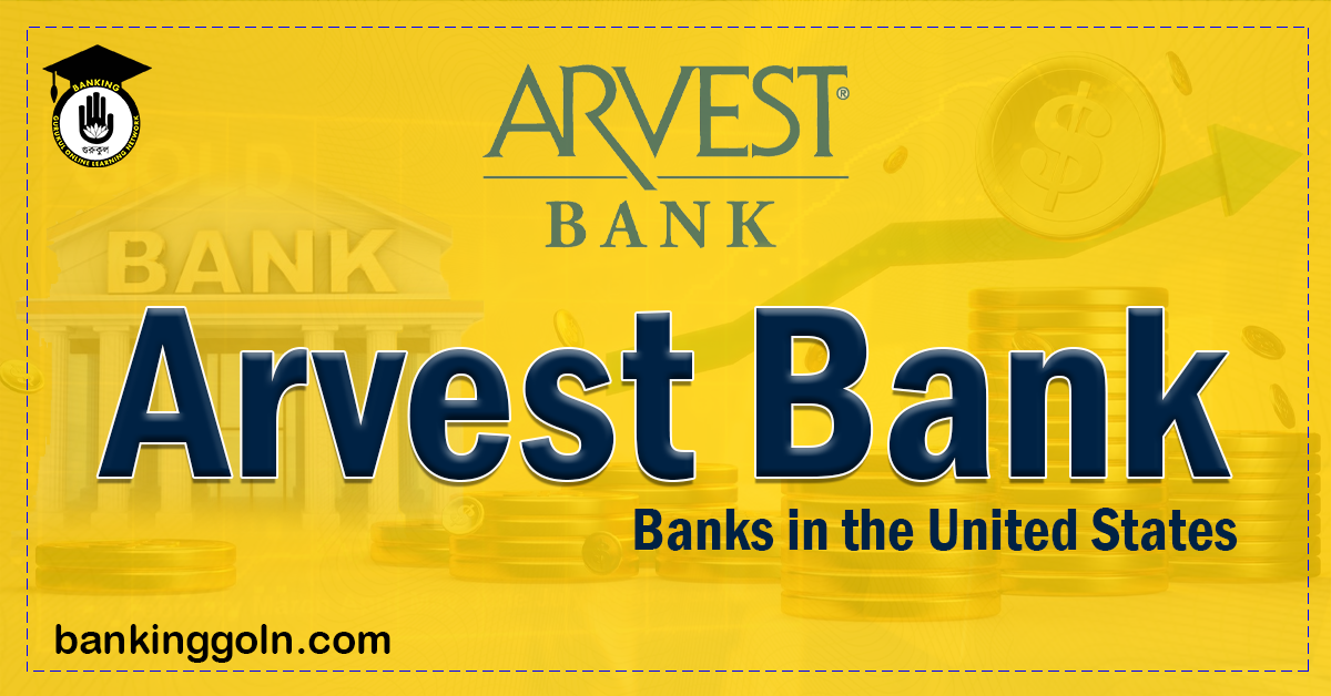 Arvest Bank Banking Gurukul, GOLN Arvest Bank | banks in the United States