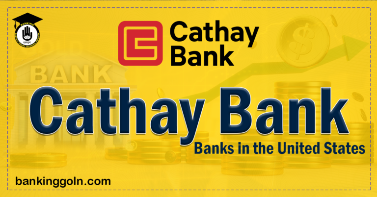 Cathay Bank Banking Gurukul, GOLN Cathay Bank | banks in the United States