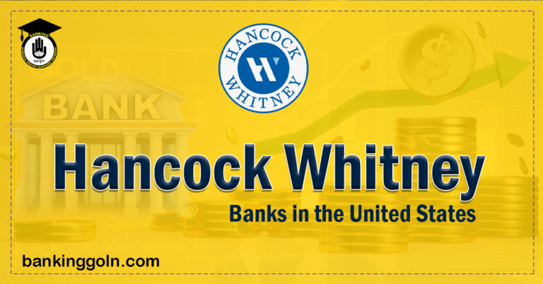 Hancock Whitney Banking Gurukul, GOLN Hancock Whitney | banks in the United States