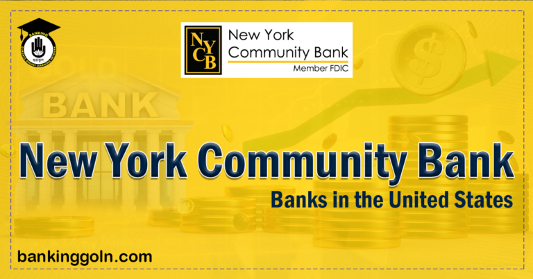 New York Community Bank banks in the United States Banking Gurukul, GOLN New York Community Bank | banks in the United States