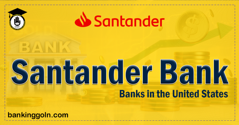 Santander Bank Banking Gurukul, GOLN Santander Bank | banks in the United States