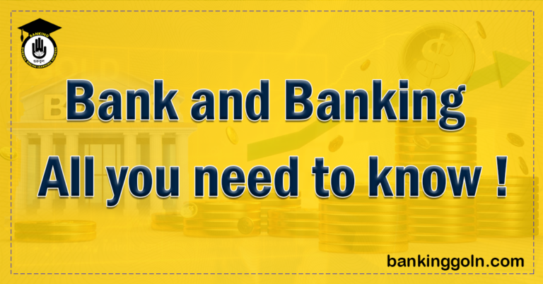 bank and banking Banking Gurukul, GOLN Bank and Banking | All you need to know !