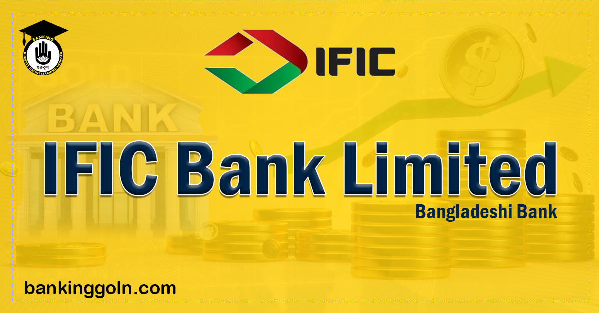 ific bank Banking Gurukul, GOLN IFIC Bank | banks in bangladesh