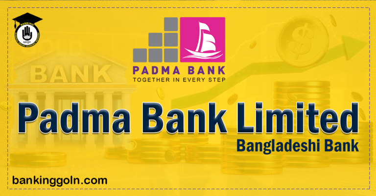 padma bank limited Banking Gurukul, GOLN Padma Bank Limited | banks in bangladesh