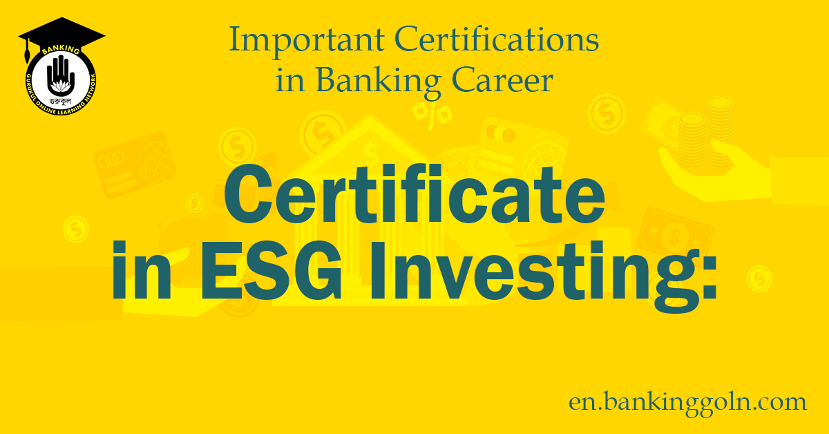 Certificate in ESG Investing: A Comprehensive Guide 1 Certificate in ESG Investing: A Comprehensive Guide