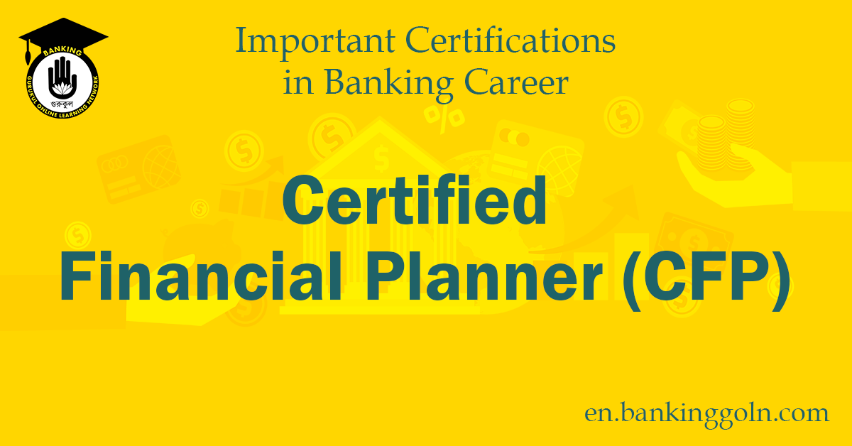 The Value of a Certified Financial Planner (CFP) Certification : Navigating the World of Financial Planning