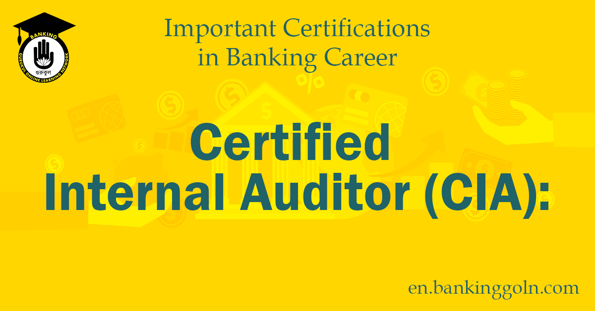 The Certified Internal Auditor (CIA) Certification: An In-Depth Overview 1 Certified Internal Auditor CIA Banking Gurukul, GOLN The Certified Internal Auditor (CIA) Certification: An In-Depth Overview