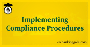 Implementing Compliance Procedures