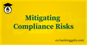 Mitigating Compliance Risks