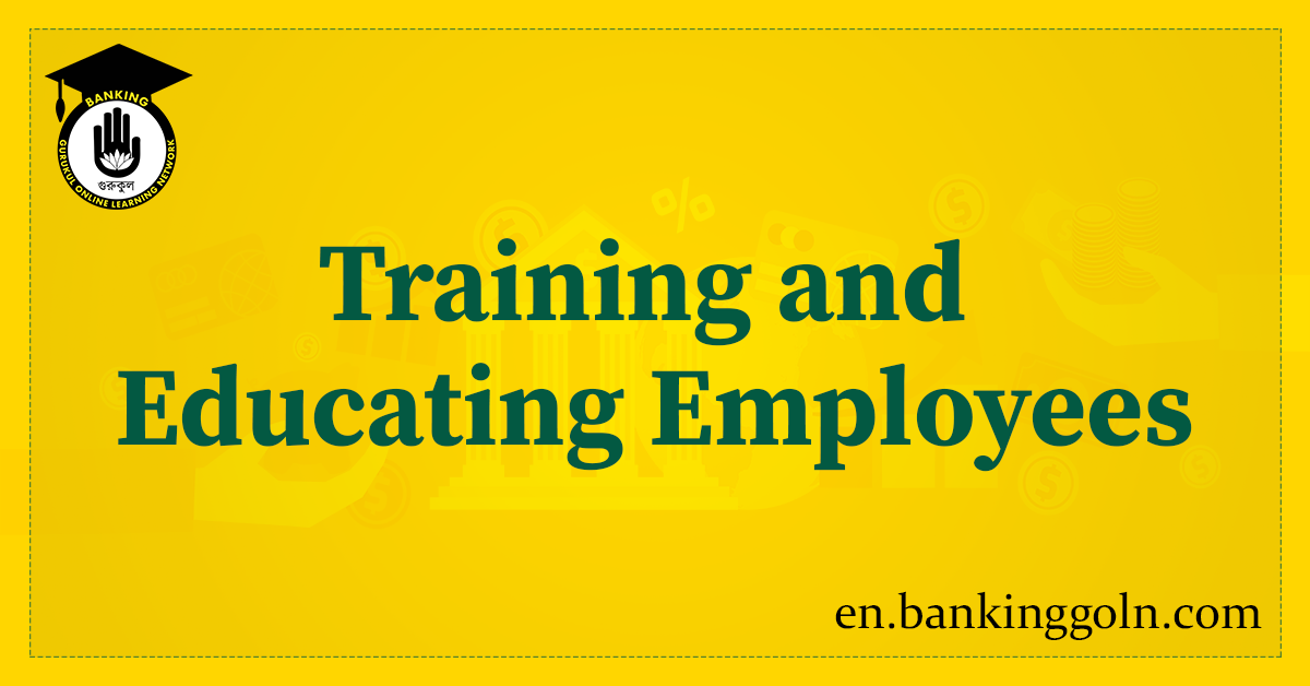 Training and Educating Employees