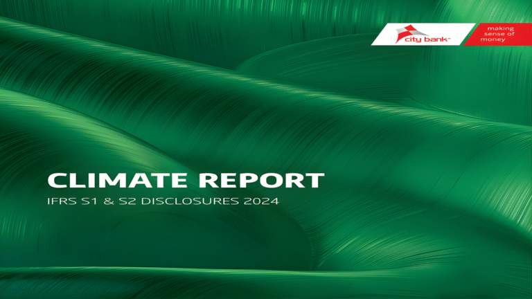City Bank Publishes Climate Report in Line with IFRS S1 and S2 Standards
