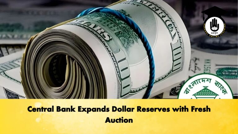 Central Bank Expands Dollar Reserves with Fresh Auction Banking Gurukul, GOLN Central Bank Expands Dollar Reserves with Fresh Auction