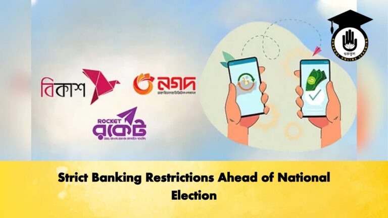 Strict Banking Restrictions Ahead of National Election Banking Gurukul, GOLN Strict Banking Restrictions Ahead of National Election