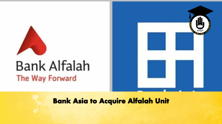Bank Asia to Acquire Alfalah Unit 2 Banking Gurukul, GOLN Bank Asia to Acquire Alfalah Unit