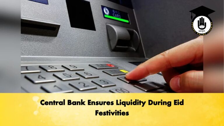 Central Bank Ensures Liquidity During Eid Festivities Banking Gurukul, GOLN Central Bank Ensures Liquidity During Eid Festivities