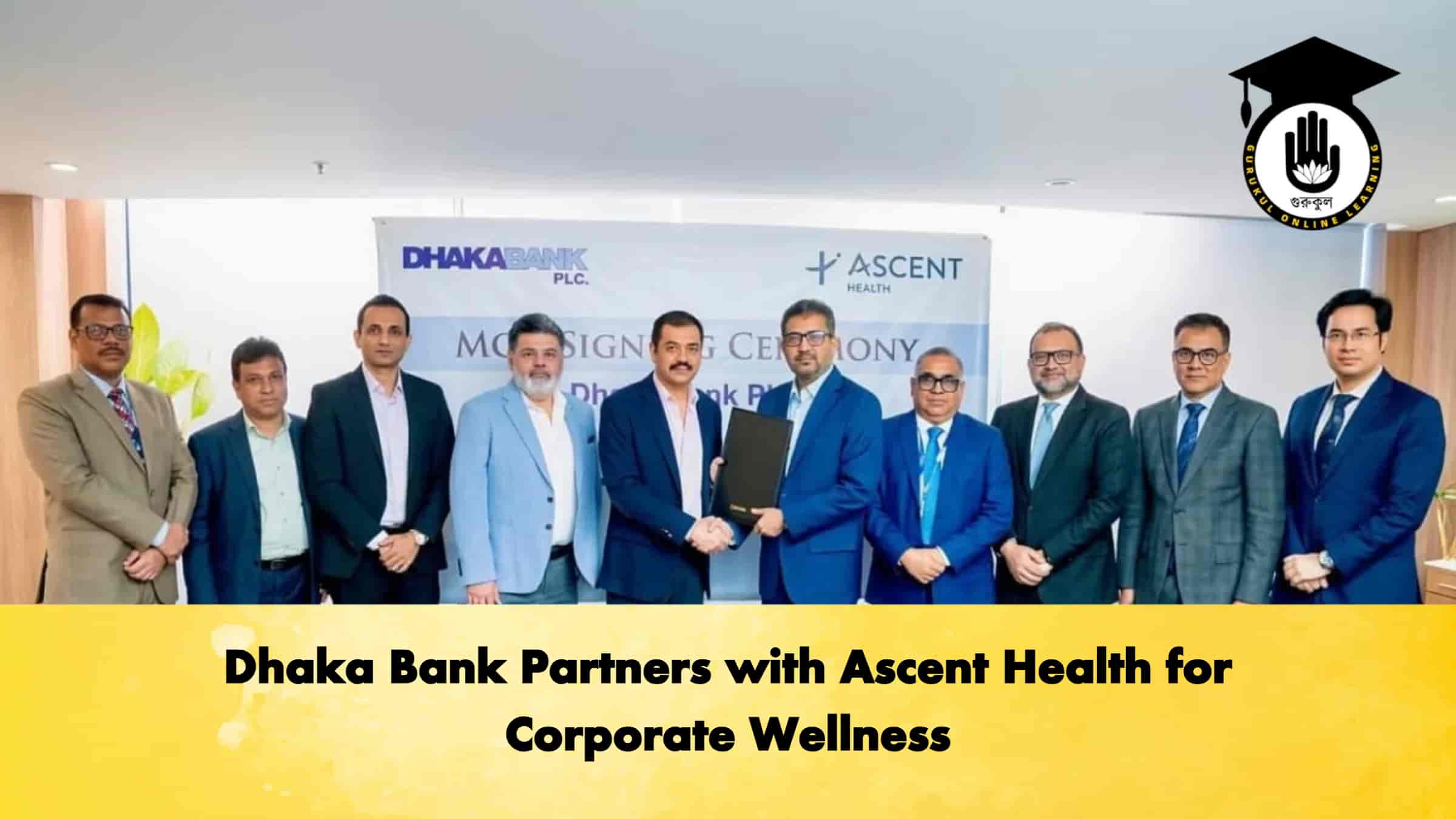 Dhaka Bank Partners with Ascent Health for Corporate Wellness 1 Dhaka Bank Partners with Ascent Health for Corporate Wellness