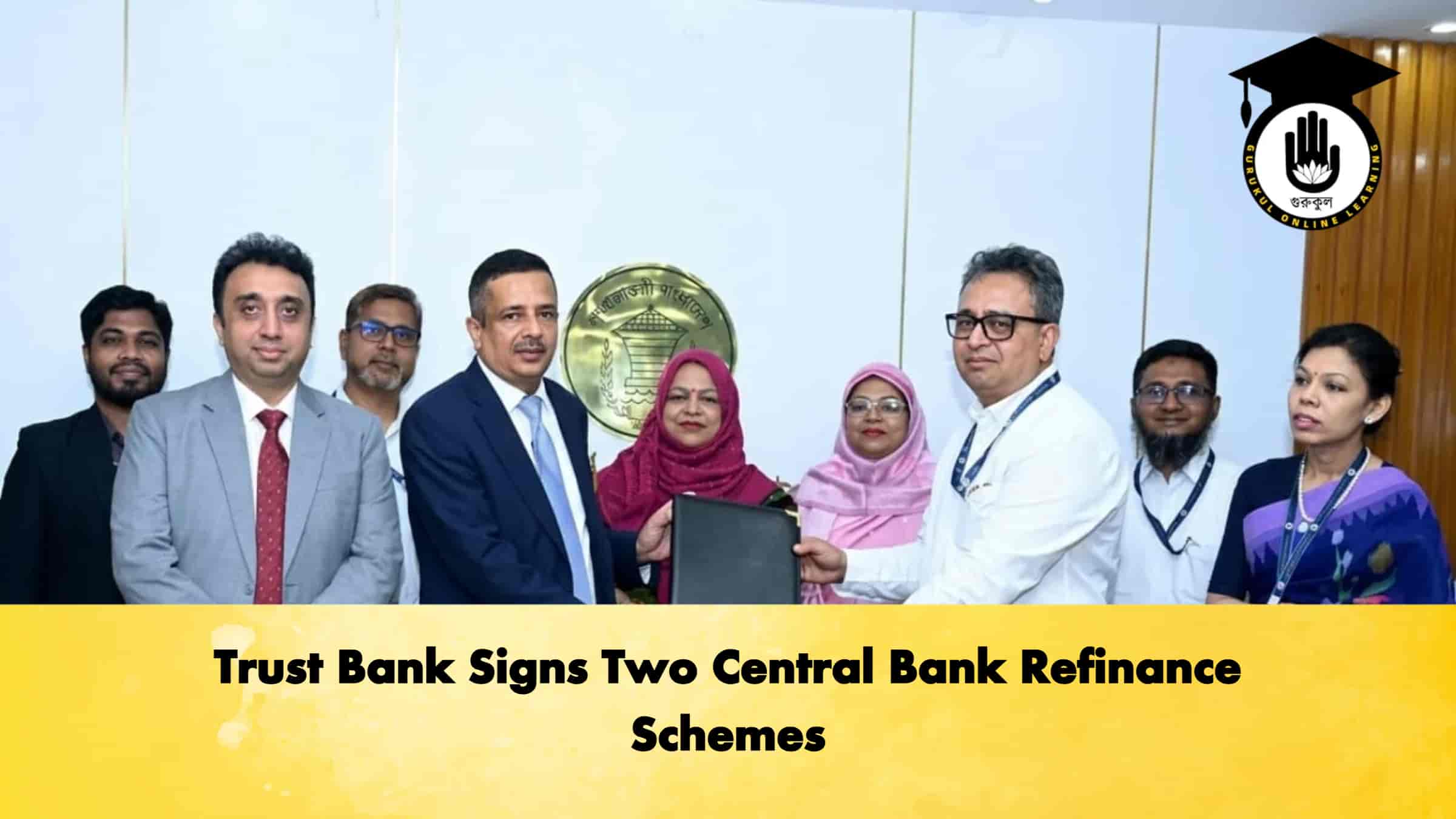 Trust Bank Signs Two Central Bank Refinance Schemes