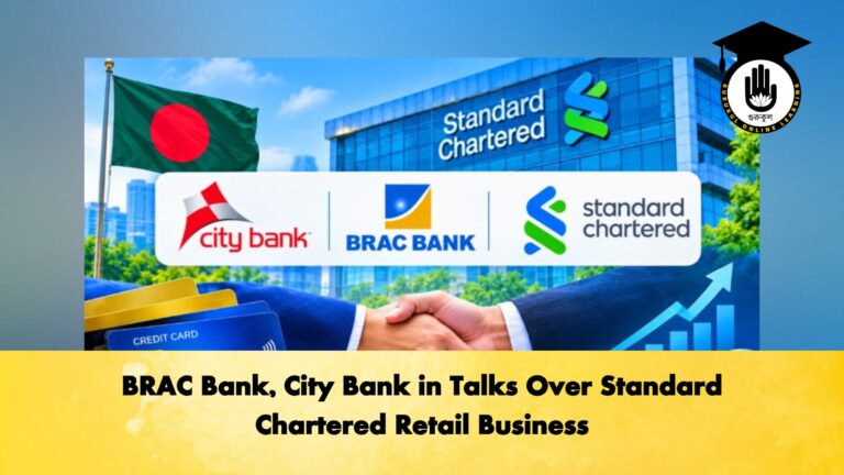 BRAC Bank, City Bank in Talks Over Standard Chartered Retail Business