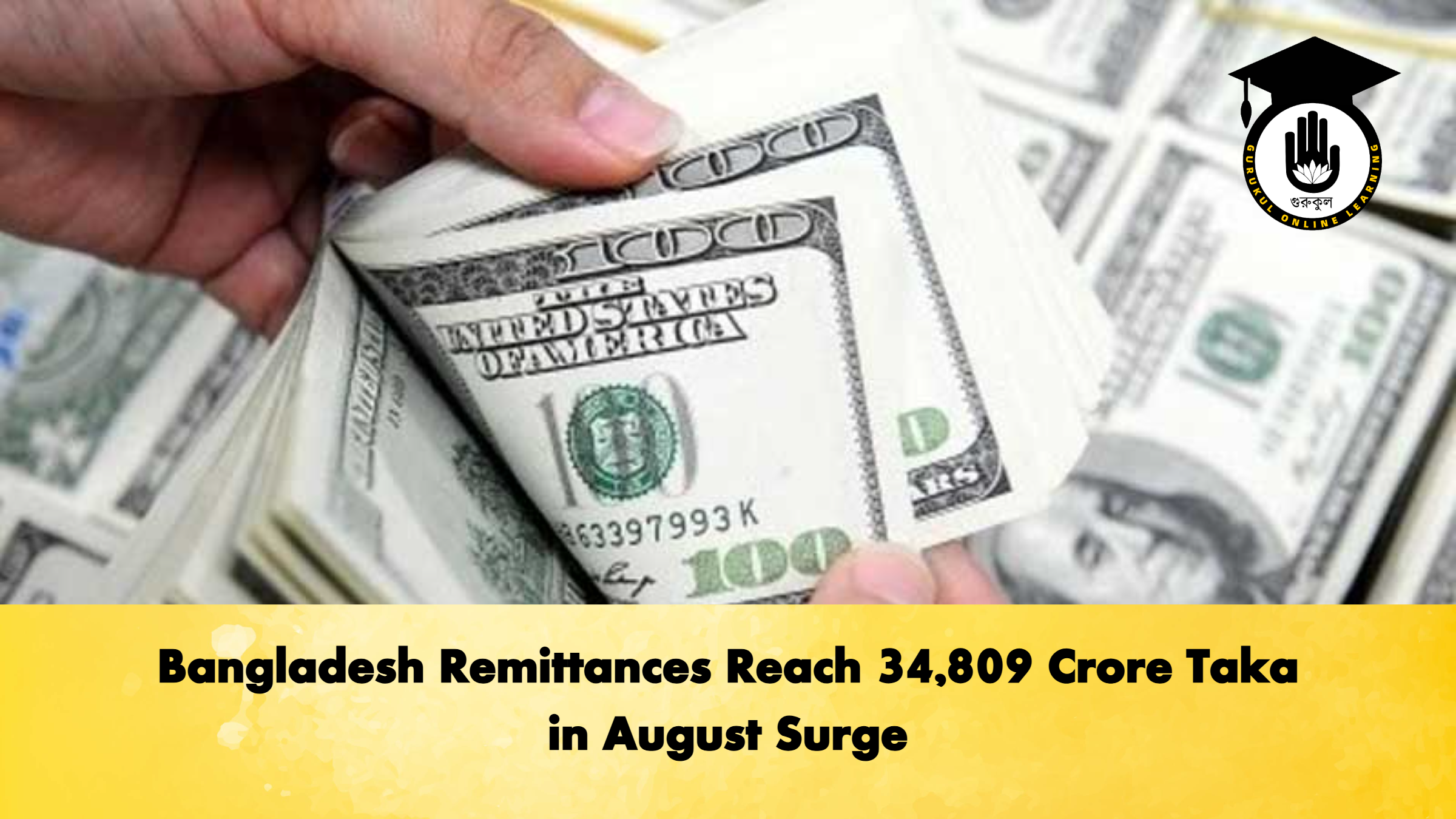 Bangladesh Remittances Reach 34809 Crore Taka in August Surge Banking Gurukul, GOLN Bangladesh Remittances Reach 34,809 Crore Taka in August Surge