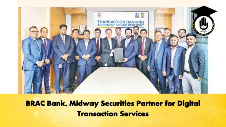 BRAC Bank, Midway Securities Partner for Digital Transaction Services