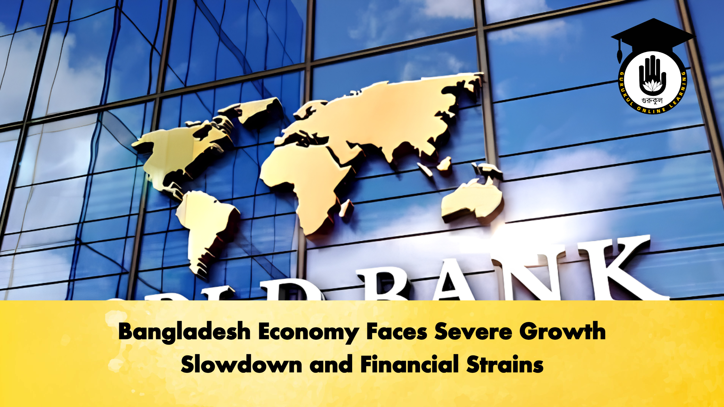 Bangladesh Economy Faces Severe Growth Slowdown and Financial Strains 1 Bangladesh Economy Faces Severe Growth Slowdown and Financial Strains