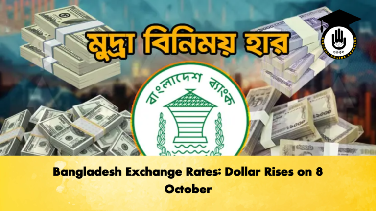Bangladesh Exchange Rates Dollar Rises on 8 October