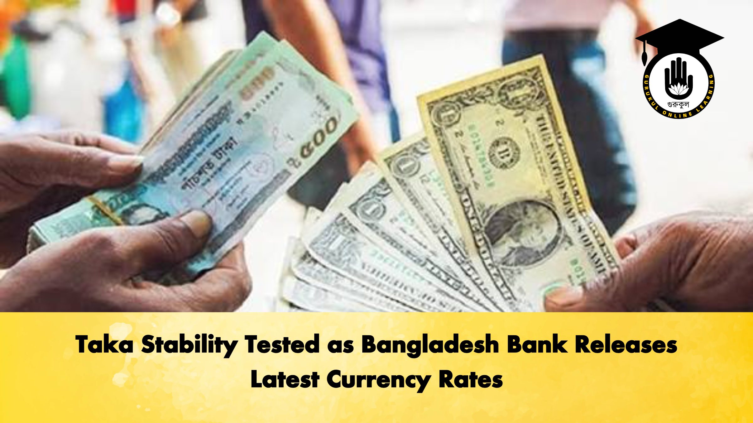 Taka Stability Tested as Bangladesh Bank Releases Latest Currency Rates 1 Taka Stability Tested as Bangladesh Bank Releases Latest Currency Rates